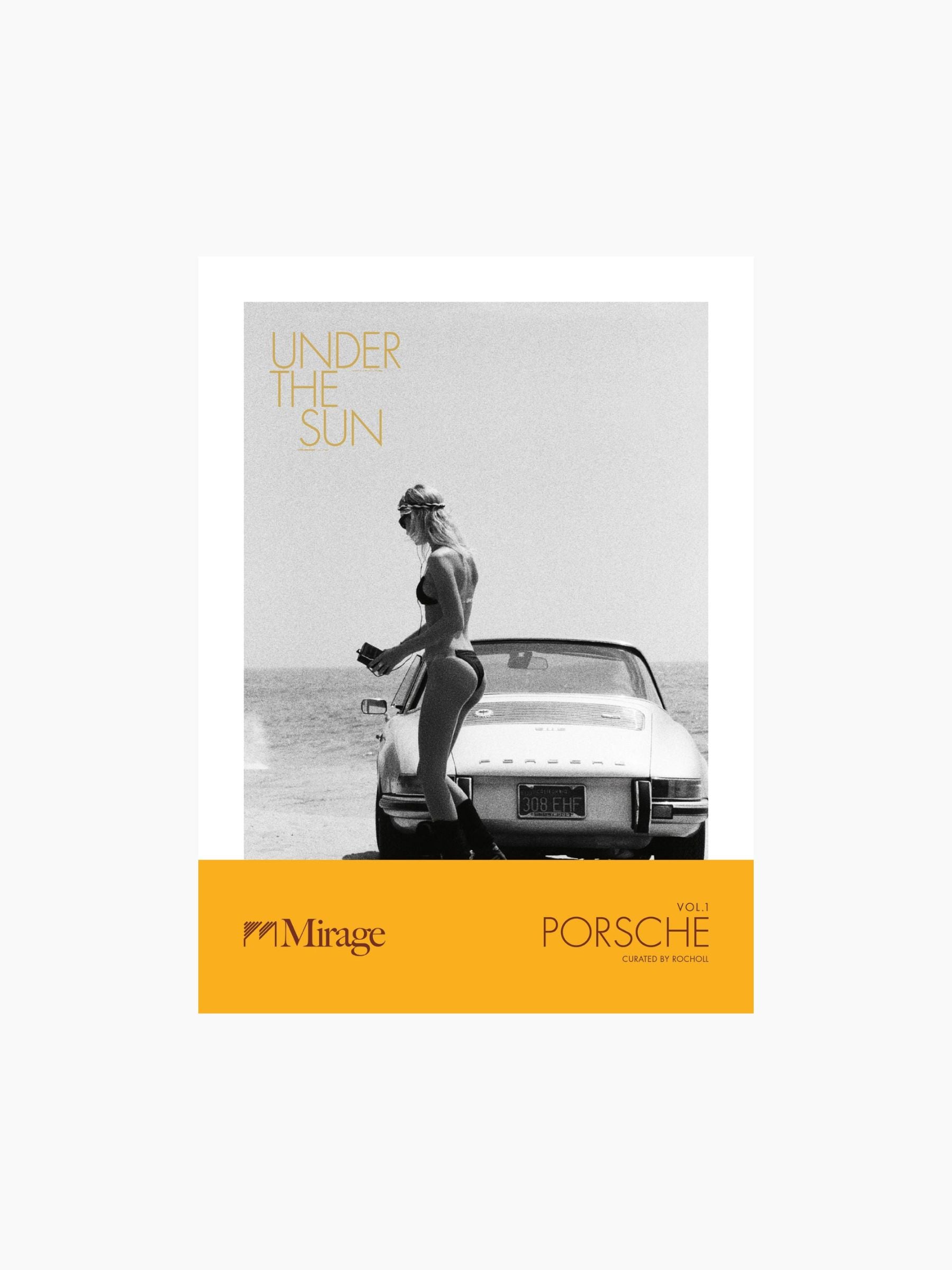 Mirage Under The Sun - Vol. 1 Porsche