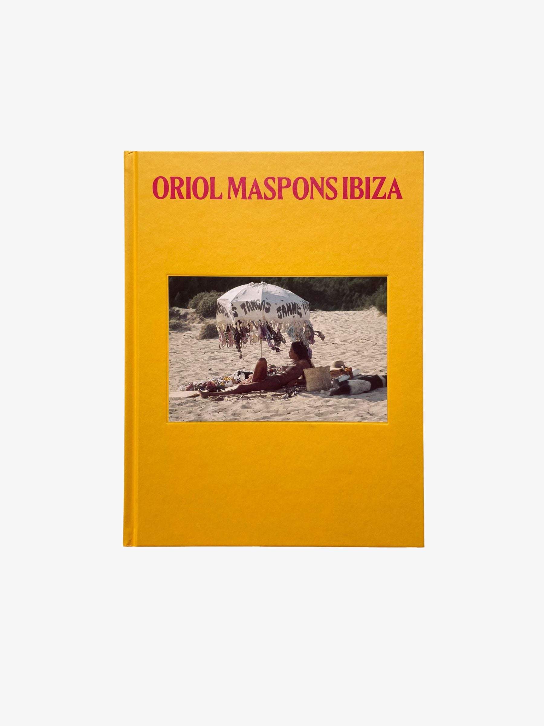 IDEA Oriol Maspons Ibiza (Hardcover)